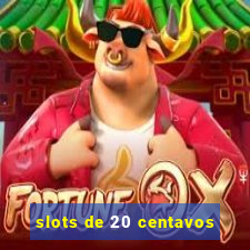 slots de 20 centavos